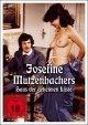 Josefine Mutzenbachers Haus der geheimen Lste