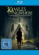 30 Miles from Nowhere - Im Wald hrt dich niemand schreien (Blu-ray Disc)