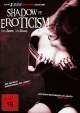 Shadow of Eroticism (3 DVDs)