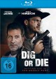 Dig or Die (Blu-ray Disc)