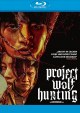Project Wolf Hunting - Uncut (Blu-ray Disc)