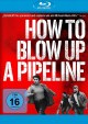 How to Blow Up a Pipeline (Blu-ray Disc)