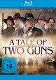 A Tale of Two Guns (Blu-ray Disc)