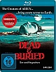 Dead & Buried - Uncut - (Blu-ray Disc)