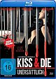 Kiss & Die - Unersttlich (Blu-ray Disc)