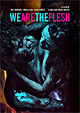 We are Flesh - Uncut Limited Edition (DVD+Blu-ray Disc) - Mediabook - Cover B